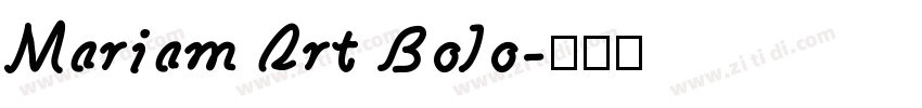 Mariam Art Bolo字体转换